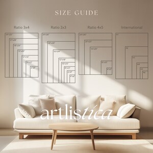 May include: A size guide graphic displays various print ratios and international paper sizes. The text "SIZE GUIDE" is at the top. Below, the ratios 3x4, 2x3, 4x5, and International are labeled with corresponding dimensions in inches. The word "artlistica" is at the bottom.
