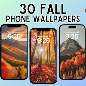 Fall: 30 Wallpapers | Autumn-Themed Backgrounds, Aesthetic Lock Screens, Mobile Phone Wallpaper Set, Minimal Art, Cozy Nature Scenes