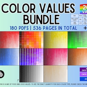 May include: A digital colour values bundle with the text "COLOR VALUES BUNDLE" and "180 PDFs | 536 PAGES IN TOTAL + 9300 HEX CODES." The image displays colour gradients and colour codes, including CMYK and RGB values. A rainbow graphic is also present.