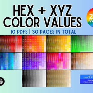 May include: Digital graphic with the text "HEX + XYZ COLOUR VALUES" and "10 PDFs | 30 PAGES IN TOTAL." The image displays colour swatches and a rainbow colour wheel with "2000 VALUES." Includes colour codes and XYZ values.