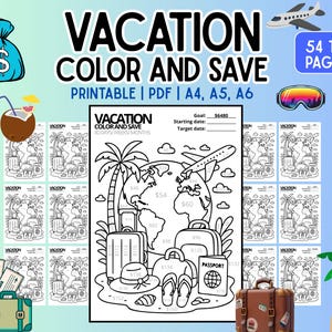 May include: A printable "Vacation Color and Save" activity book with 54 pages. The cover features a world map, suitcases, and the text "Vacation Color and Save." Includes a goal of $6480. The book is available in A4, A5, and A6 sizes.