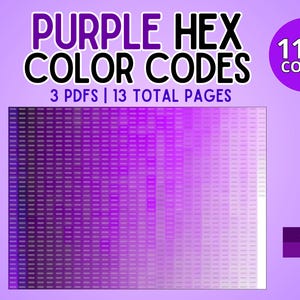 Könnte beinhalten: Digitalgrafik mit dem Text "PURPLE HEX COLOR CODES" und "3 PDFs | 13 TOTAL PAGES". Es enthält einen Farbverlauf und einen Kreis mit "1100 CODES". Zwei violette Farbcodes werden angezeigt. Ein lila Bleistift und ein Drucksymbol sind ebenfalls abgebildet.