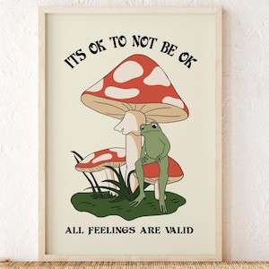 Det är okej att inte vara okej motivationsaffisch, grodatryck för hemmakontor, mental hälsatryck, citataffisch, klassrums- och skolaaffisch, digital nedladdning
