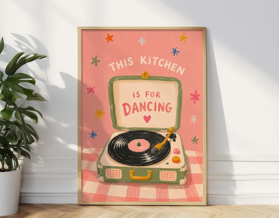 This Kitchen Is For Dancing Printable Wall Art, Retro Kitchen Poster Print, Cute Vinyl Record Player Decor, Cottagecore Music Artwork