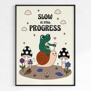 Slow Is Still Progress Inspirational Frog Poster, Classroom Decor, School Counselor Office Wall Art, Motivational Quote Printable Download