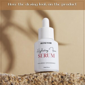 May include: A white serum bottle with a dropper, labeled "Hydrating Face Serum" with "Hyaluronic Acid | Radiance" text. The bottle is 30 ml / 1 fl oz. The text "How the desing look on the product" is at the top.