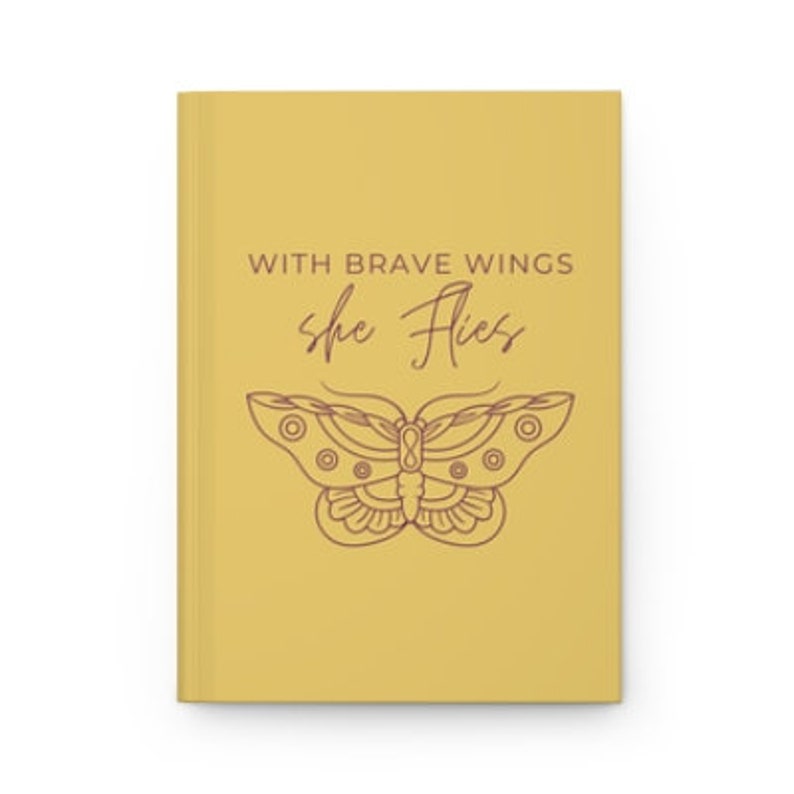 Hardcover journal Notebook Gift idea With Brave Wings She Flies Multiple color options image 4