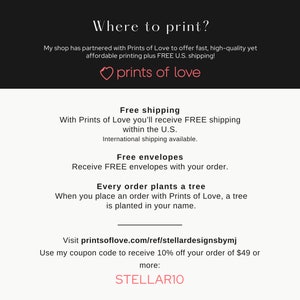 May include: A graphic with the text "Where to print?" and a pink heart with the text "prints of love". The graphic also includes information about free shipping, free envelopes, and a tree planting program with every order. The text "Visit printsoflove.com/ref/stellardesignsbymj" is included, along with a coupon code for 10% off orders of &pound;49 or more.