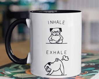 Inhale Exhale Ceramic Mug 11oz, Funny Mug, Christmas Gift, Birthday Funny Gifts, Gift for him, 06