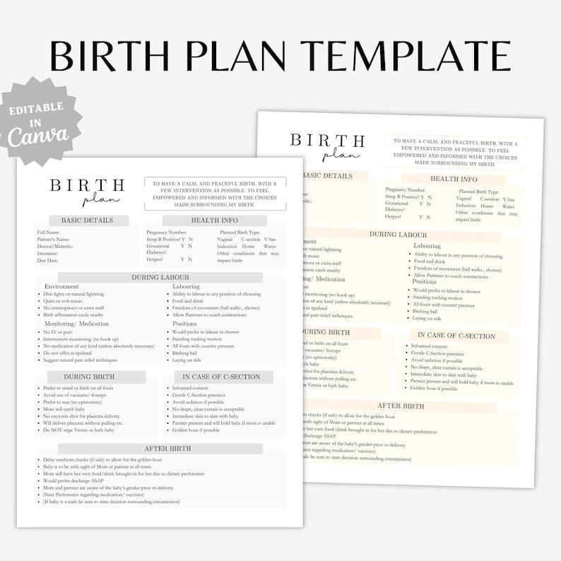 May include: Printable birth plan template with a light pink and beige color scheme. The template includes sections for basic details, health info, during labor, during birth, in case of c-section, and after birth. The template is designed to help parents plan for their birth experience.