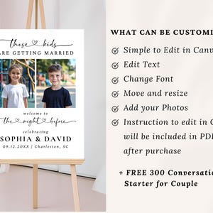 these kids are getting married
the night before welcome sign
rehearsal dinner welcome sign	
wedding rehearsal dinner
kids photo welcome sign
editable template sign
printable welcome sign
funny welcome sign
custom photo sign
rehearsal party sign
wedding sign with photo
childhood photos wedding sign
engagement party welcome sign
diy editable sign