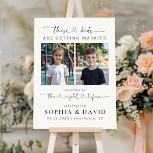 these kids are getting married
the night before welcome sign
rehearsal dinner welcome sign	
wedding rehearsal dinner
kids photo welcome sign
editable template sign
printable welcome sign
funny welcome sign
custom photo sign
rehearsal party sign
wedding sign with photo
childhood photos wedding sign
engagement party welcome sign
diy editable sign