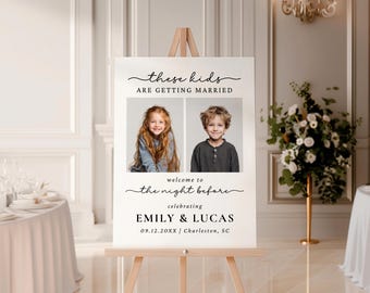 Plantilla de cartel de bienvenida con foto de la noche anterior, Estos niños se casan, Cartel de bienvenida para la cena de ensayo, Plantilla de cartel de compromiso, Canva