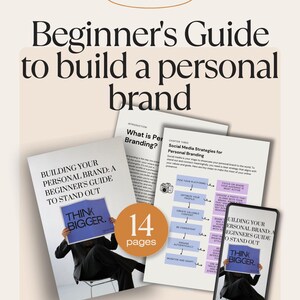Puede incluir: Un ebook titulado "Guía para principiantes para construir una marca personal" con 14 páginas. La portada presenta el título y una persona sosteniendo un letrero que dice "Think Bigger". Un smartphone muestra el ebook.