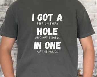 Lustiges Herren Golf Shirt - I Got A Hole In One - Einzigartiges Geschenk
