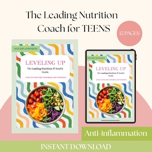 Può includere: Un download digitale intitolato "Leveling Up: The Leading Nutrition & Health Guide" per adolescenti. La copertina presenta una ciotola colorata di cibo e il testo "Anti-infiammatorio" e "Download istantaneo."