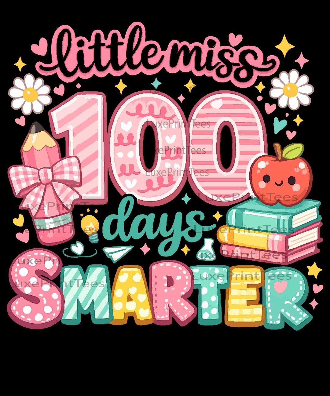 Little Miss 100 Days Smarter PNG | 100th Day of School Girl Design ...