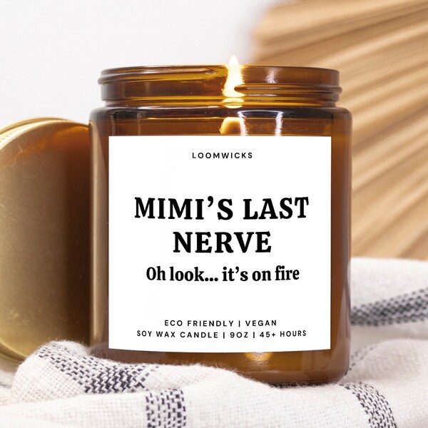 Mimi's Last Nerve Candle, Gift for Mimi, Mimi Candle Gift, Mimi Gift Idea, Funny Gift for Grandma, Grandma Gift, Mothers Day Gift