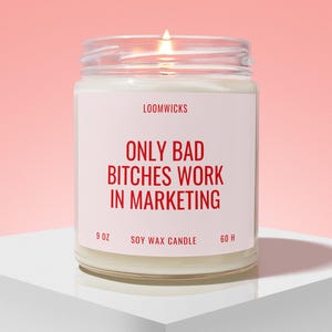 Marketing Candle, Funny Marketing Gifts, Bad Bitches Work In Marketing, Gift For Marketing Worker, Marketing Job, Coworker Gifts