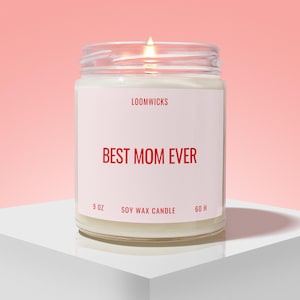 Best Mom Ever Candle, Gifts for Mom, Mothers Day Gifts for Mom, Mama Gifts, Mom Birthday Gift Box, Mom Appreciation Gift