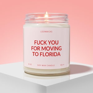 Moving to Florida Candle, Moving Away Gift, Housewarming Gift, Friend Moving, Neighbor Moving, Moving Away Party Gift Idea