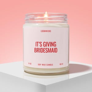 It&#39;s Giving Bridesmaid Candle, Bridesmaid Proposal Candle Gift Box, Unique Bridesmaid Gift Ideas, Bridal Shower, Bachelorette Party