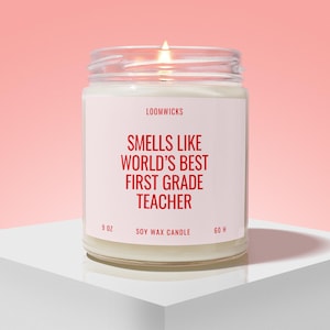 First Grade Teacher Candle, Funny Teacher Appreciation Gift