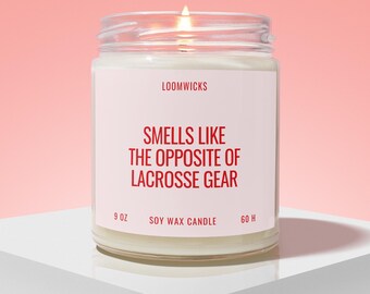 Funny Lacrosse Candle: "Smells Like The Opposite of Lacrosse Gear"