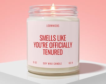 Custom Tenure Gift, Gift for Professor Gift, Tenured Celebration Candle, Custom Teacher Tenure Gift, Funny Tenure Gift
