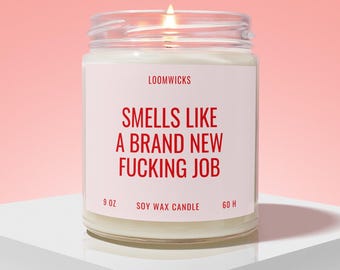 Funny New Job Candle, Coworker Leaving Gift, Promotion Gift, Quitting Job