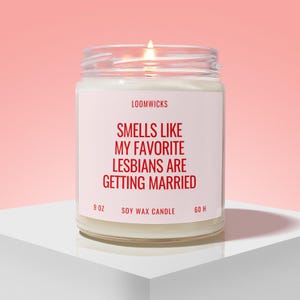 Lesbian Wedding Candle, Lesbian Wedding Gift, Lesbian Engagement, Engayged Gift, Same Sex Wedding, Bridal Party Gift, LGBTQ Couple Gift image 1