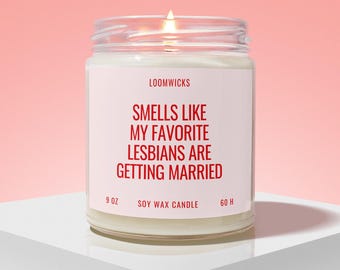 Lesbian Wedding Candle, Lesbian Wedding Gift, Lesbian Engagement, Engayged Gift, Same Sex Wedding, Bridal Party Gift, LGBTQ Couple Gift