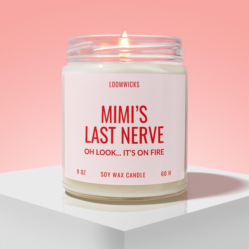 Mimi's Last Nerve Candle, Gift for Mimi Birthday, Mimi Gifts for Mothers Day, Grandma Gift Idea, Gift for Grandma Birthday image 1