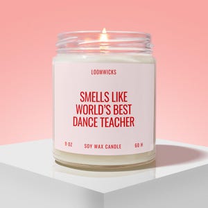Dance Teacher Candle Gifts, Gift for Dance Teacher, Dancer Gift Ideas, Dance Competition Gift, Dance Decor