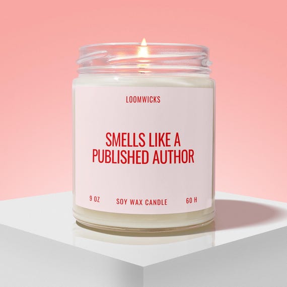 Smells Like Published Author Candle, Gift for Author, Author Gift, Aspiring Author, Gift For Writer