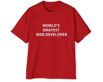 Oversized T-shirt voor Okayest-webontwikkelaar: grappig cadeau voor programmeur