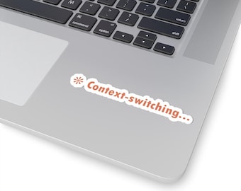 Sticker Sheets, Context Switching Claude Code, Coding Stickers, Laptop Decals, Programmer Gift, Tech Accessories