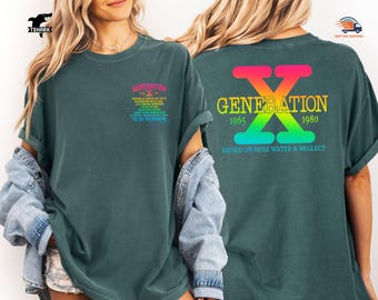 Comfort Colors® Colorful Generation X Shirt, Funny Quotes Tshirt, Gen Alpha Shirt, 90s Nostalgia Gifts