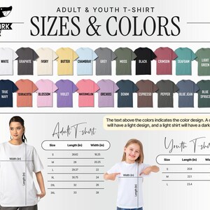 May include: Image showing a variety of t-shirt colors and sizes for adults and youth. The color options include white, black, and various shades of blue, green, and pink. Size charts are provided, with measurements in inches for both adult and youth t-shirts.