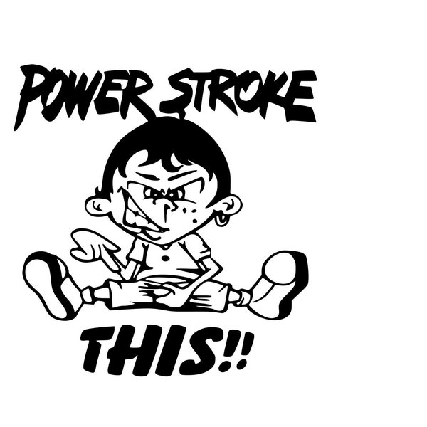 Powerstroke this  sticker Instant Download SVG, PNG, JPEG digital download