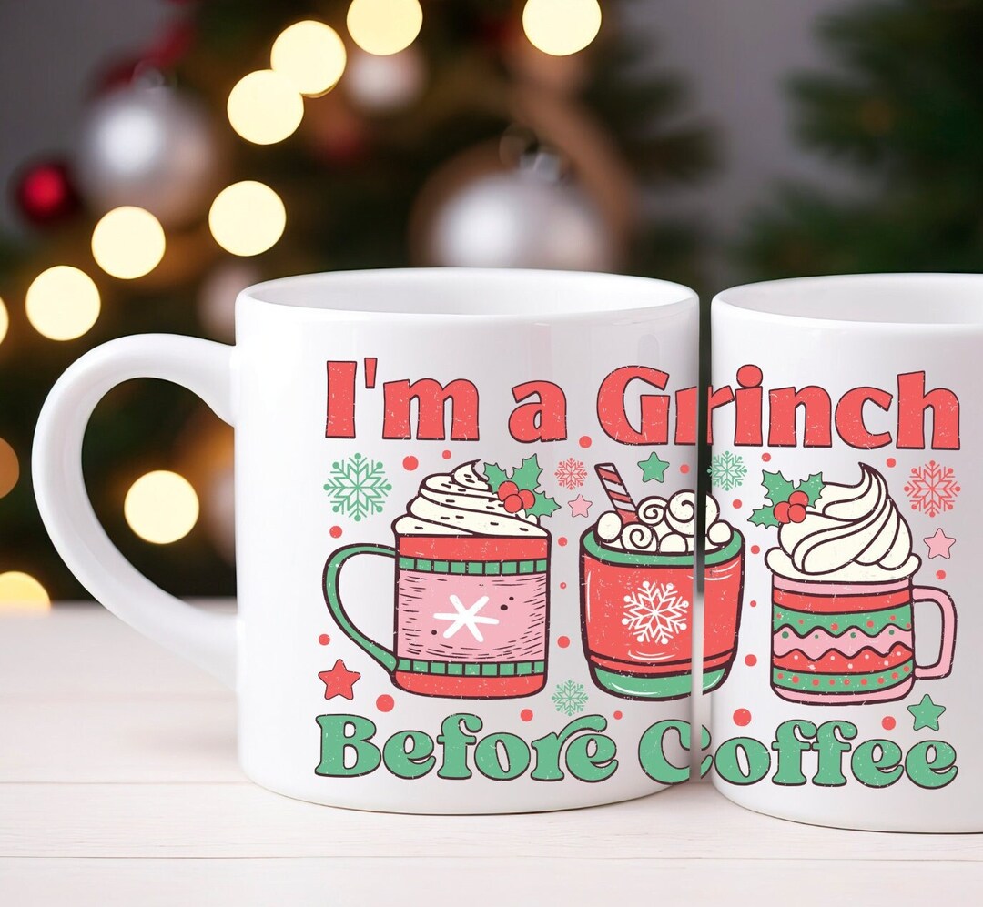 Grinch Coffee Mugs Christmas Mugs Funny Coffee Mugs Etsy