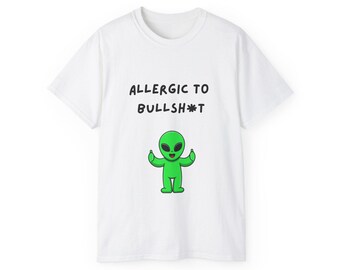 Camiseta unisex de algodón grueso con la frase "Alérgico a las tonterías"