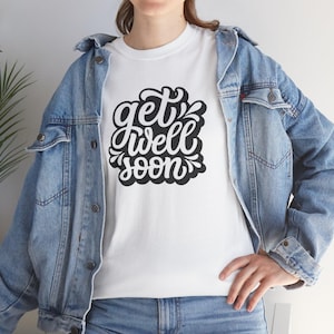 Get Well Soon Graphic Tee – Unisex Heavy Cotton T-Shirt