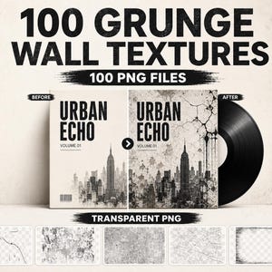 May include: A digital collection of 100 grunge wall textures in PNG format. The display features the text 100 GRUNGE WALL TEXTURES, 100 PNG FILES, and URBAN ECHO VOLUME.01. It shows a before and after comparison of a city skyline graphic.