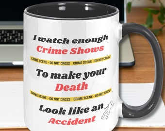 True Crime Fan Mug, Funny True Crime Ceramic Coffee Mug, Gift for True Crime Podcast Lover, Murder Mystery Lover Gift, Ceramic Coffee Mug
