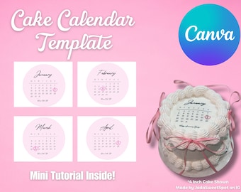 May include: A pink and white cake calendar template with the months of January, February, March, and April. The cake is decorated with pink ribbon and frosting. The text "Canva" is visible in the upper right corner of the image. The text "Mini Tutorial Inside!" is visible at the bottom of the image. The text "*4 Inch Cake Shown" is visible at the bottom of the image. The text "Made by JadaSweetSpot on IG" is visible at the bottom of the image.