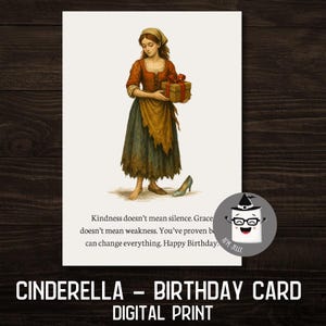 Carte d'anniversaire Cendrillon - conte de fées nostalgie en téléchargement numérique - grâce et force imprimable - carte d'anniversaire unique PNG