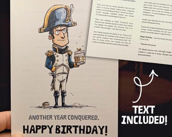 May include: A birthday card with a cartoon illustration of a historical figure in a military uniform holding a cake. The card reads "ANOTHER YEAR CONQUERED. HAPPY BIRTHDAY!" and includes additional text. The illustration is in black and white with some color.