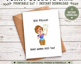 Funny Goodbye Card Printable, Bye Felicia Card, Coworker Leaving Card, Going Away Card, Farewell Card, Instant Download, Funny Leaving Gift