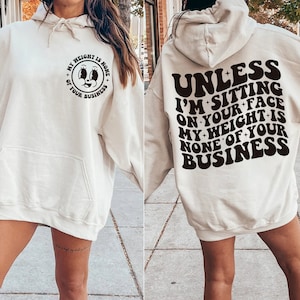 Unless I&#39;m Sitting On Your Face My Weight Is None Of Your Business Svg, Svg Cutting File, Sublimation Design, Adult Humor Svg, Funny Quote
